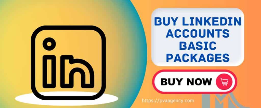 BUY LINKEDIN ACCOUNTS BASIC PACKAGE